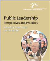 Public Leadership: Perspectives and practices by Paul 't Hart, John Uhr