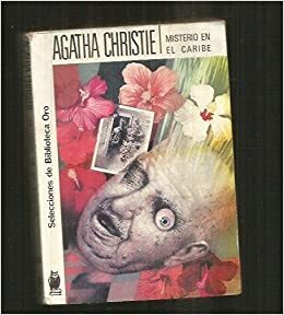 Misterio en el Caribe by Agatha Christie