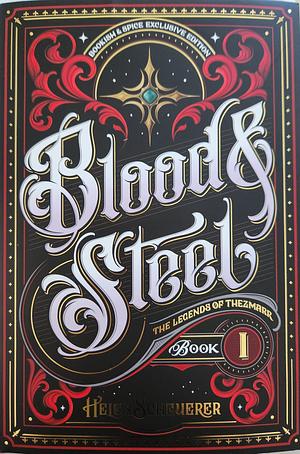 Blood & Steel by Helen Scheuerer