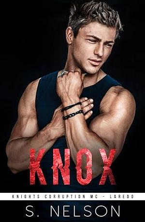 Knox by S. Nelson, S. Nelson