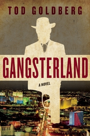 Gangsterland by Tod Goldberg