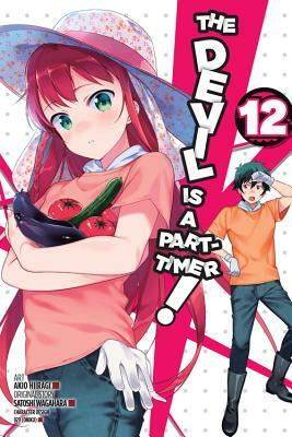 The Devil Is a Part-Timer!, Vol. 12 (manga) by Satoshi Wagahara, Akio Hiiragi