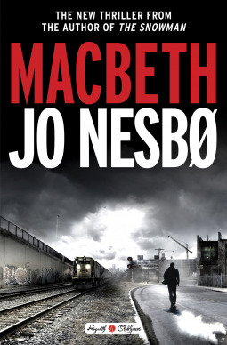 Macbeth by Jo Nesbø