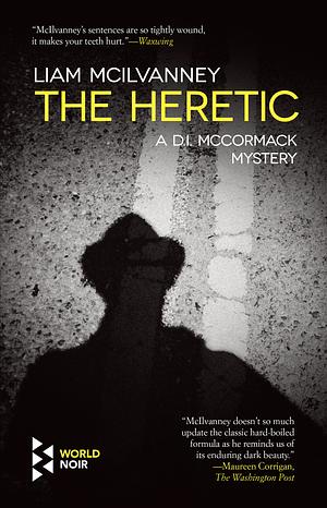 The Heretic by Liam McIlvanney