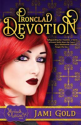 Ironclad Devotion: A Mythos Legacy Novel by Jami Gold