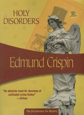 Holy Disorders by Edmund Crispin