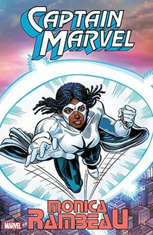 Captain Marvel: Monica Rambeau by John Romita Jr., Bob Hall, Greg LaRocque, John Buscema, George Freeman, Sal Buscema, Dwayne McDuffie, Dwight Coye, Glenn Herdling, Bill Mantlo, Kieron Dwyer, M.D. Bright, Roger Stern, M.C. Wyman, Dennis Mallonee, David Michelinie