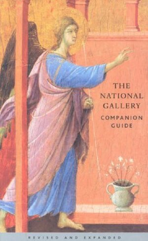 The National Gallery companion, revised and expanded edition (3d ed.) by Erika Langmuir