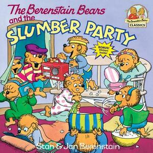 The Berenstain Bears and the Slumber Party by Stan Berenstain, Jan Berenstain