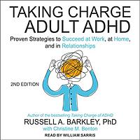 Taking Charge of Adult ADHD by Russell A. Barkley