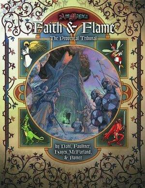 Faith & Flame: The Provençal Tribunal by David Chart, Mark Faulkner, Erik Dahl, Ben McFarland, Lachie Hayes, Christian Jensen Romer