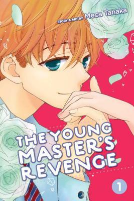 The Young Master's Revenge, Vol. 1, Volume 1 by Meca Tanaka