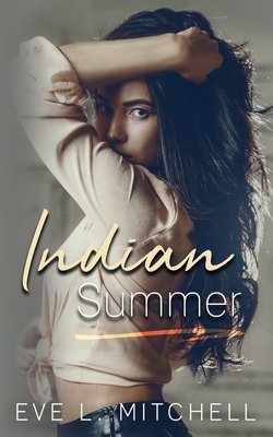 Indian summer by Eve L. Mitchell