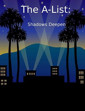 The A-List:  Shadows Deepen by Heather Atkinson