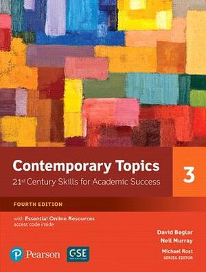 Contemporary Topics 3 with Essential Online Resources by Neil Murray, David Beglar