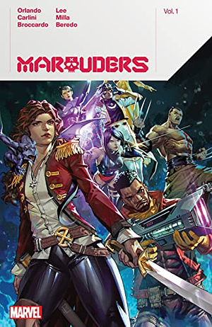 Marauders by Steve Orlando, Vol. 1 by Steve Orlando