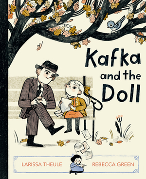 Kafka and the Doll by Larissa Theule