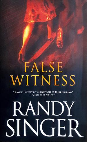 False Witness by Randy Singer