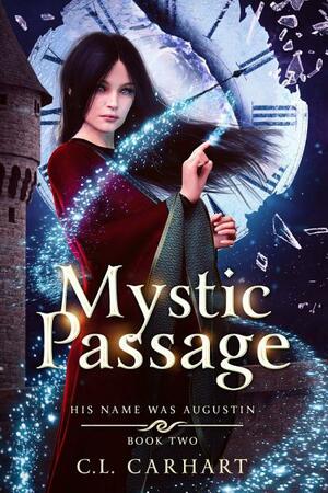 Mystic Passage by C.L. Carhart