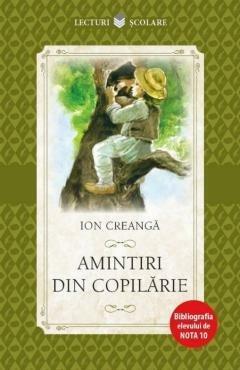 AMINTIRI DIN COPILARIE by Ion Creangă