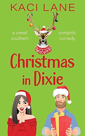 Christmas in Dixie by Kaci Lane