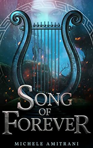 Song of Forever (Rebels of the Underworld, #3) by Michele Amitrani