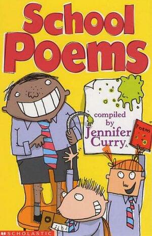School Poems by Jennifer Curry