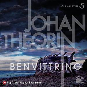 Benvittring by Johan Theorin