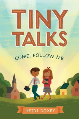 Tiny Talks: [2019 Primary Theme] by Heidi Doxey