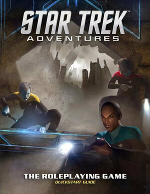 Star Trek Adventures Quickstart Guide by Nathan Dowdell