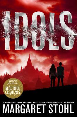 Idols by Margaret Stohl