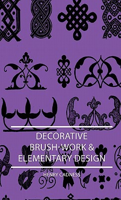 Decorative Brush-Work & Elementary Design by Edward Brown