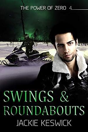 Swings & Roundabouts by Jackie Keswick