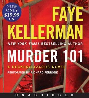 Murder 101: A Decker/Lazarus Novel by Faye Kellerman