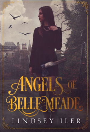 Angels of Belle Meade by Lindsey Iler