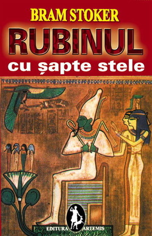 Rubinul cu şapte stele by Bram Stoker