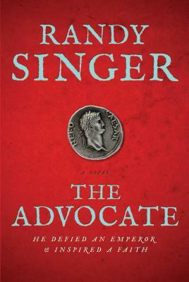 The Advocate by Randy Singer