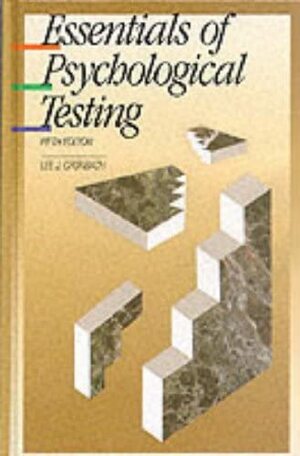 Essentials Of Psychological Testing by Lee J. Cronbach