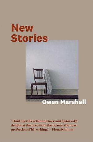 New Stories by Owen Marshall