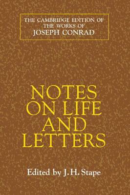 Notes on Life and Letters by Joseph Conrad