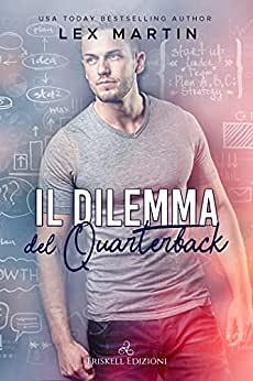 Il dilemma del quarterback by Lex Martin