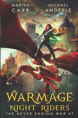 WarMage: Night Riders by Michael Anderle, Martha Carr