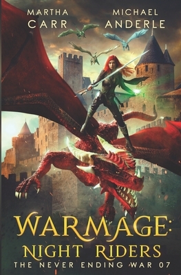 WarMage: Night Riders by Martha Carr, Michael Anderle