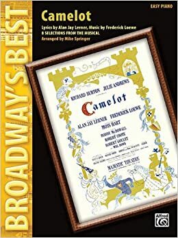 Camelot: 8 Selections from the Musical by Alan Jay Lerner
