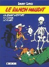 Le Ranch Maudit by Claude Guylouis, Jean Léturgie, Morris, Xavier Fauche