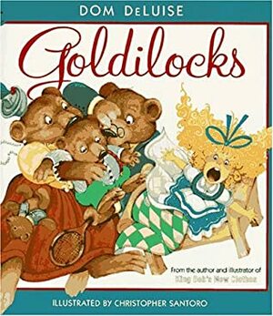 Goldilocks by Dom Deluise
