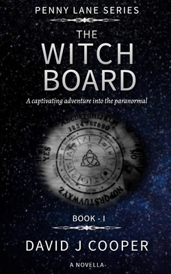 The Witch Board by David J. Cooper