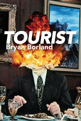 Tourist by Bryan Borland