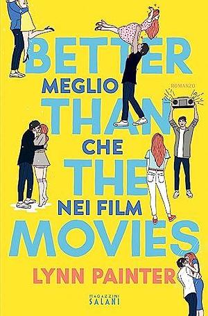 Meglio che nei film by Lynn Painter