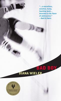 Bad Boy by Diana Wieler